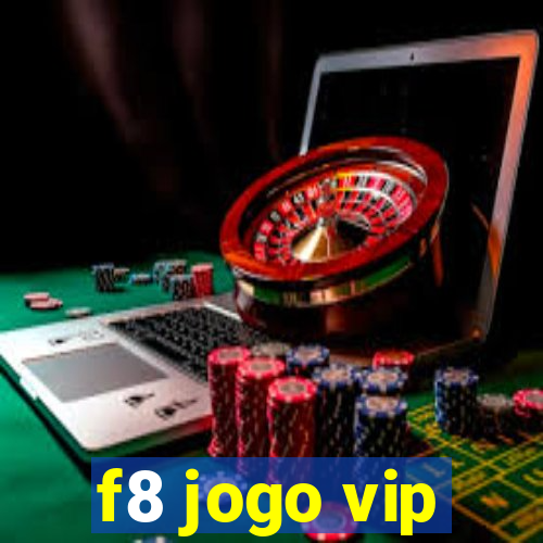 f8 jogo vip